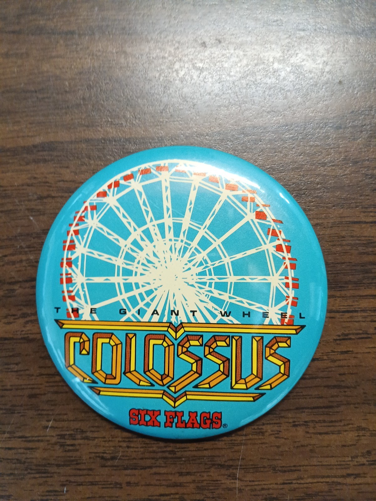 Six Flags COLOSSUS Giant Wheel Pinback Button Ferris Wheel Theme Park 