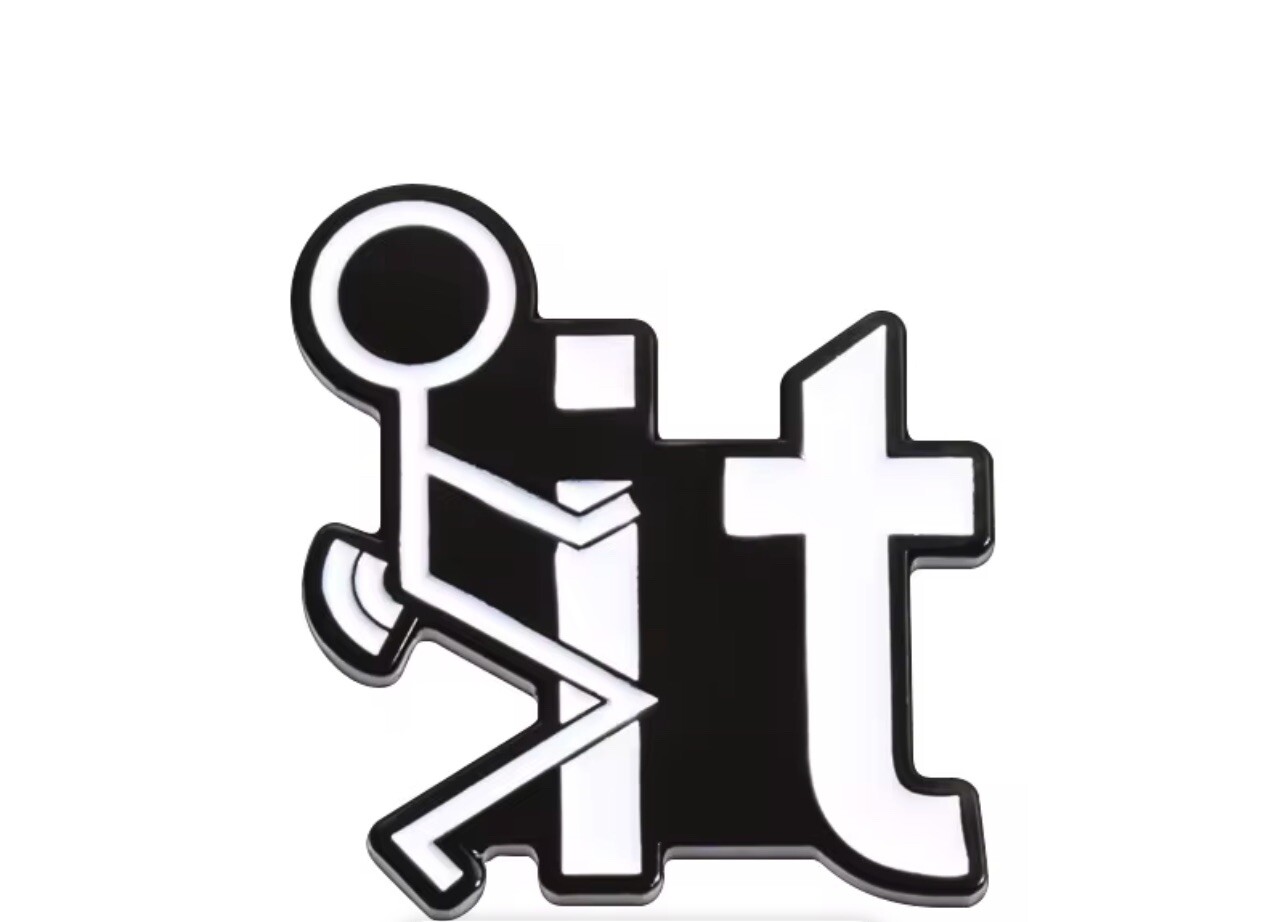 F IT Enamel Lapel Pin Funny Quotes F IT Enamel Lapel Pin Funny Quotes