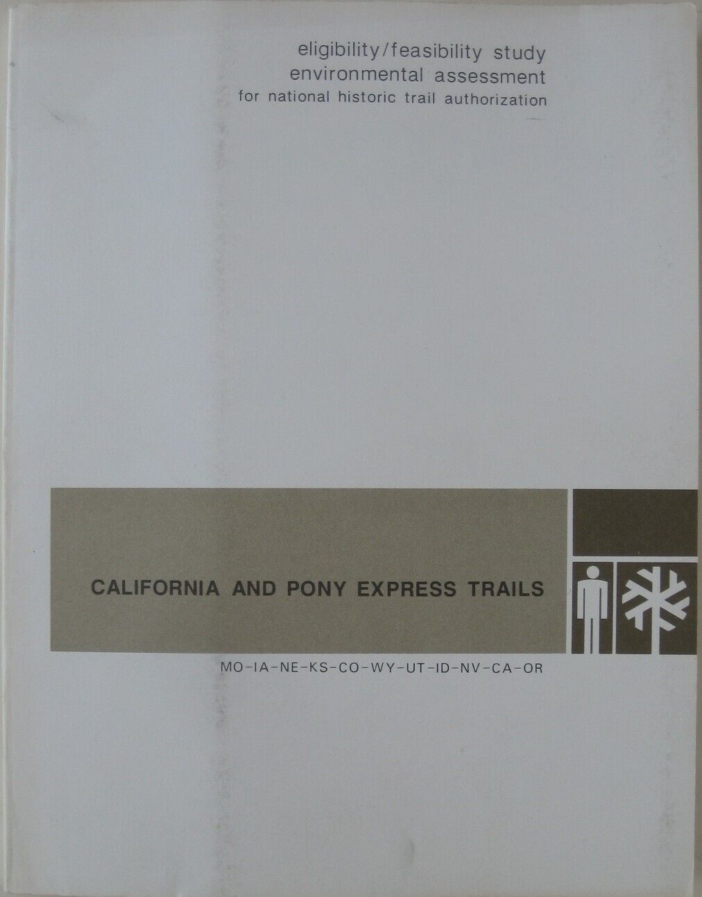 Official 1987 CALIFORNIA & PONY EXPRESS TRAILS National Park Service Study Maps