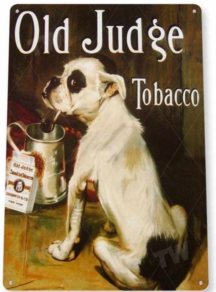 OLD JUDGE 11X8 TIN SIGN TOBACCO SNUFF CIGARETTE PIPE TOBACCIANA AD PIPE PAPERS OLD JUDGE 11X8 TIN SIGN TOBACCO SNUFF CIGARETTE PIPE TOBACCIANA AD PIPE PAPERS