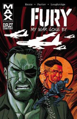 Fury Max: My War Gone By Volume 2 - Paperback By Ennis, Garth - GOOD Fury Max: My War Gone By Volume 2 - Paperback By Ennis, Garth - GOOD