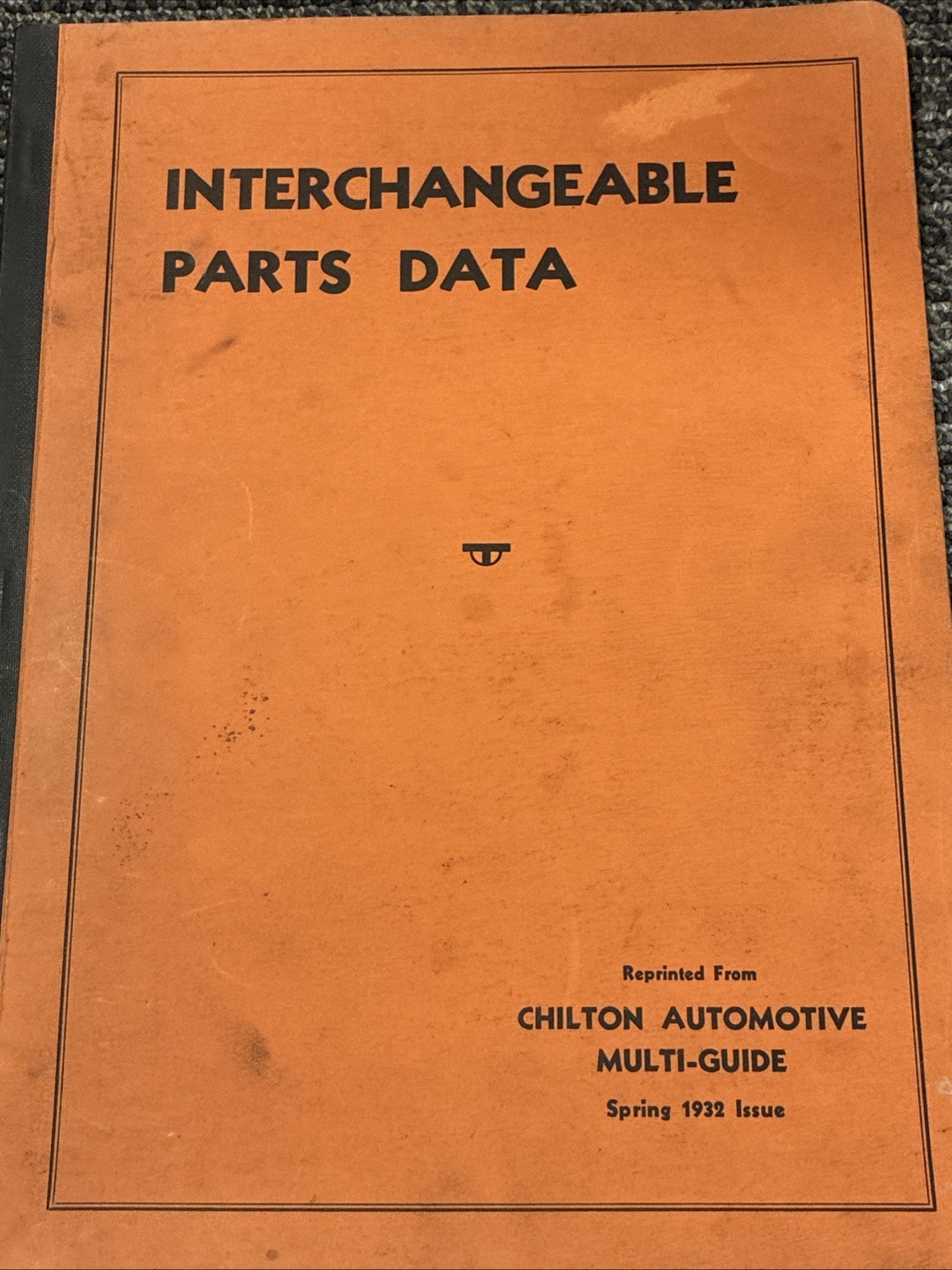 Rare Original Chilton 1932 Interchangeable Parts Data Handbook Rare Original Chilton 1932 Interchangeable Parts Data Handbook