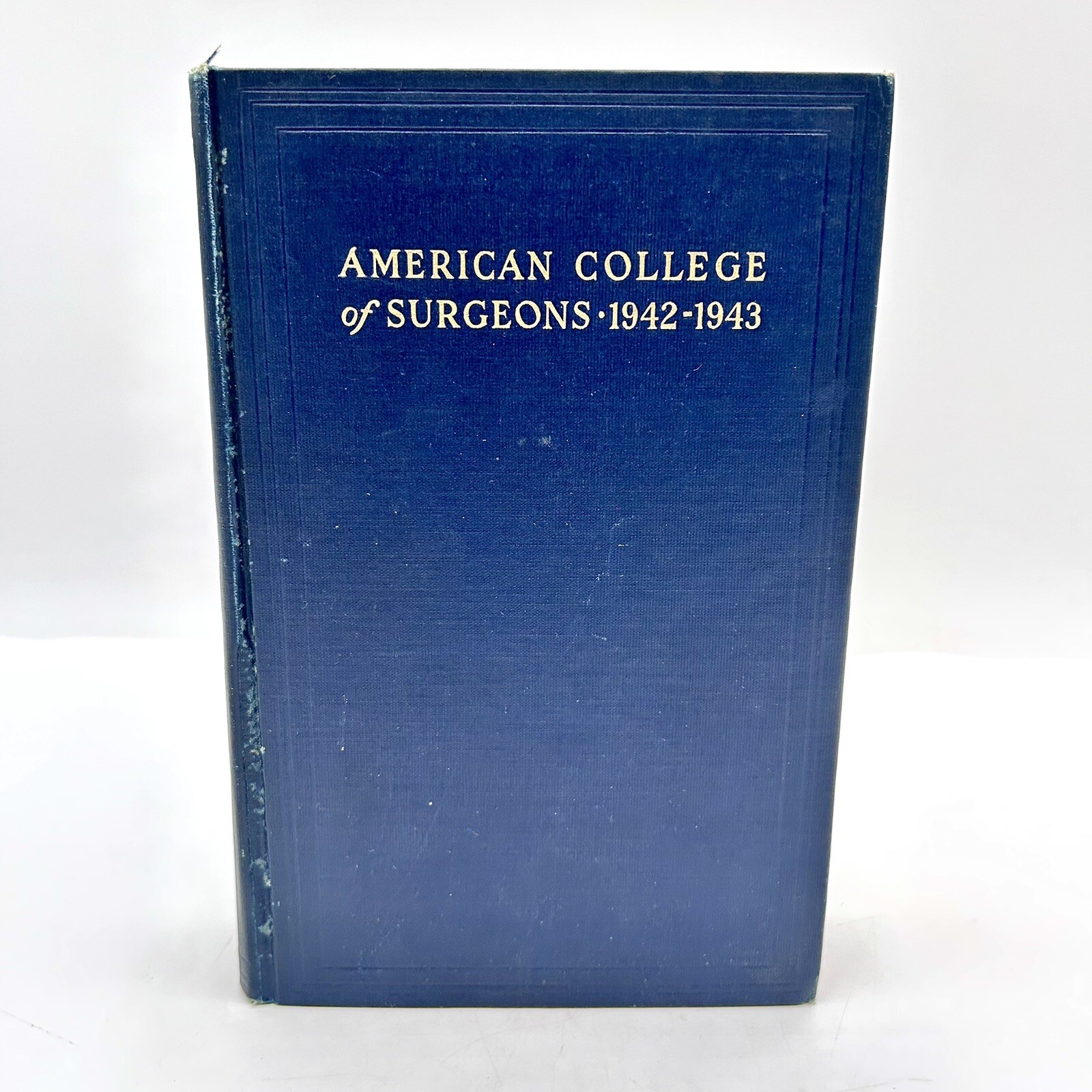 Vintage American College of Surgeons 1942-1943 Year Book HC R R Donnelley GC
