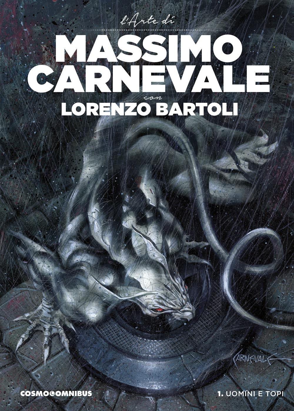 Massimo Carnevale Uomini e topi. L'arte di Massimo Carnevale. Uomini (Paperback)