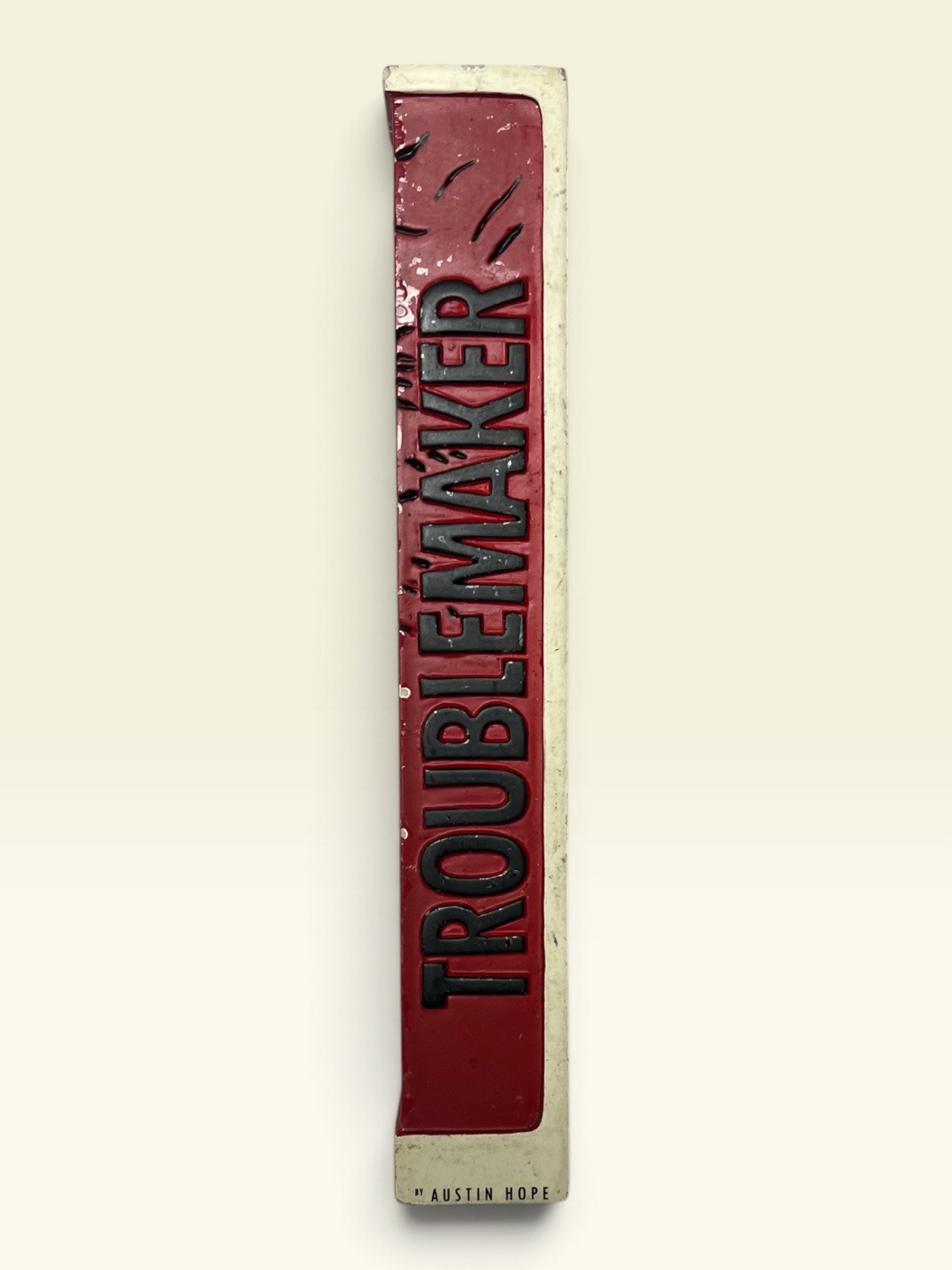 Austin Hope Troublemaker Red Blend Tap Handle