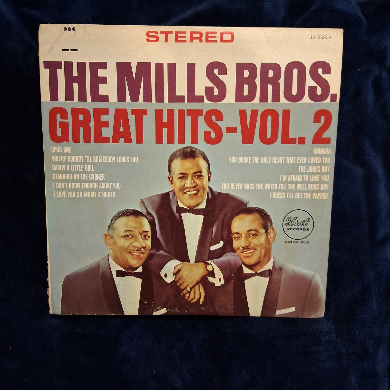 The Mills Brothers Great Hits Vol. 2 LP Dot Records DLP-25308 Stereo Vinyl The Mills Brothers Great Hits Vol. 2 LP Dot Records DLP-25308 Stereo Vinyl