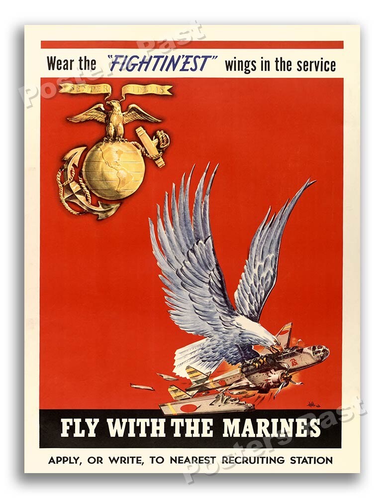1940s Fly With The “Fightin’est” Marines WWII Recruitment War Poster - 18x24 1940s Fly With The “Fightin’est” Marines WWII Recruitment War Poster - 18x24