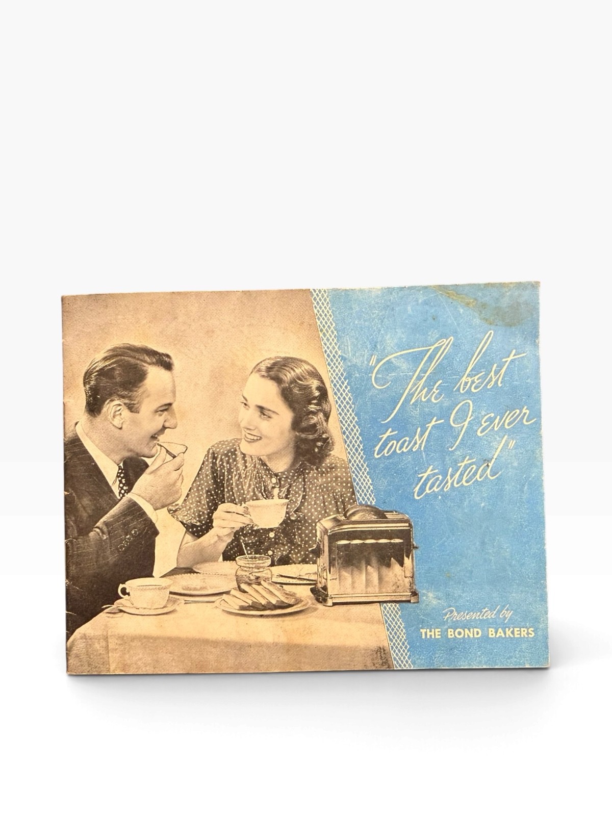 1937 Bond Bakers “Best Toast I Ever Tasted” Booklet Vintage Bread Advertising