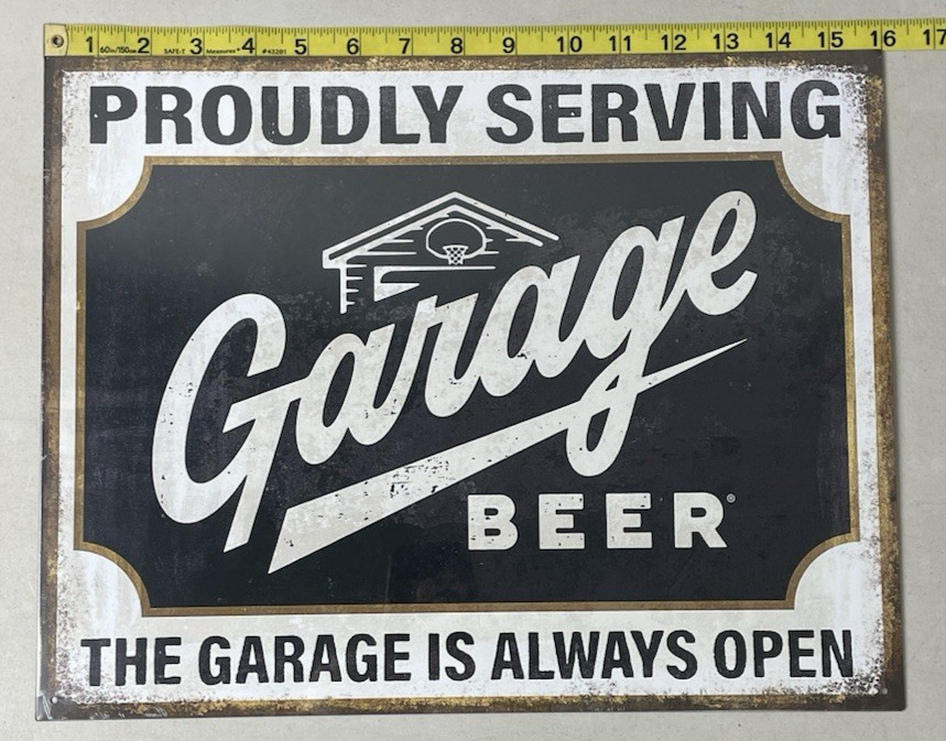 Garage Beer Tin Bar Sign Proudly Serving The Garage is Always Open 16 X 12.5 Garage Beer Tin Bar Sign Proudly Serving The Garage is Always Open 16 X 12.5