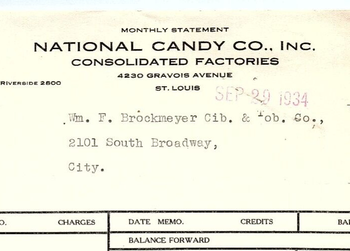 1934 NATIONAL CANDY CO ST LOUIS MO 4230 GRAVOIS AVE MONTHLY STATEMENT Z6420 1934 NATIONAL CANDY CO ST LOUIS MO 4230 GRAVOIS AVE MONTHLY STATEMENT Z6420