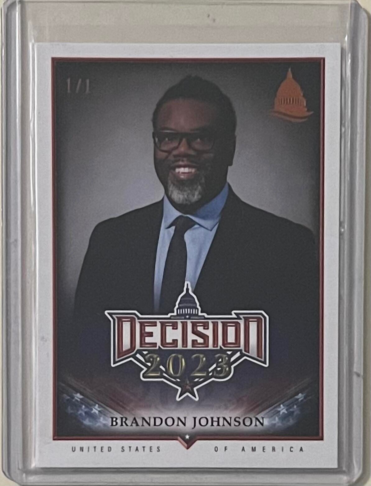 1 OF 1 BRANDON JOHNSON #/D 1/1 2023 DECISION COPPER FOIL SP CARD CHICAGO MAYOR