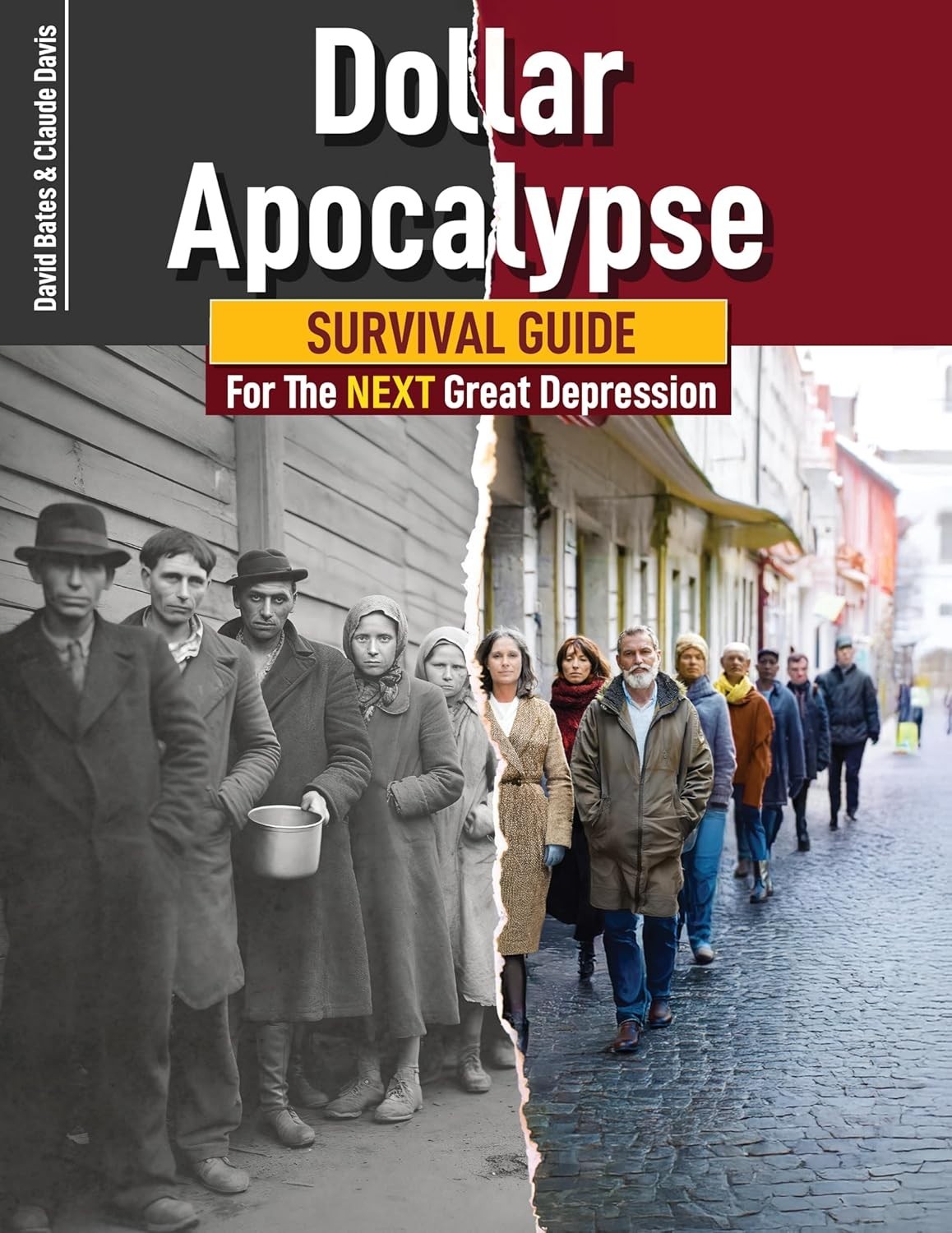 Dollar Apocalypse: Survival Guide for the Next Great Depression Dollar Apocalypse: Survival Guide for the Next Great Depression