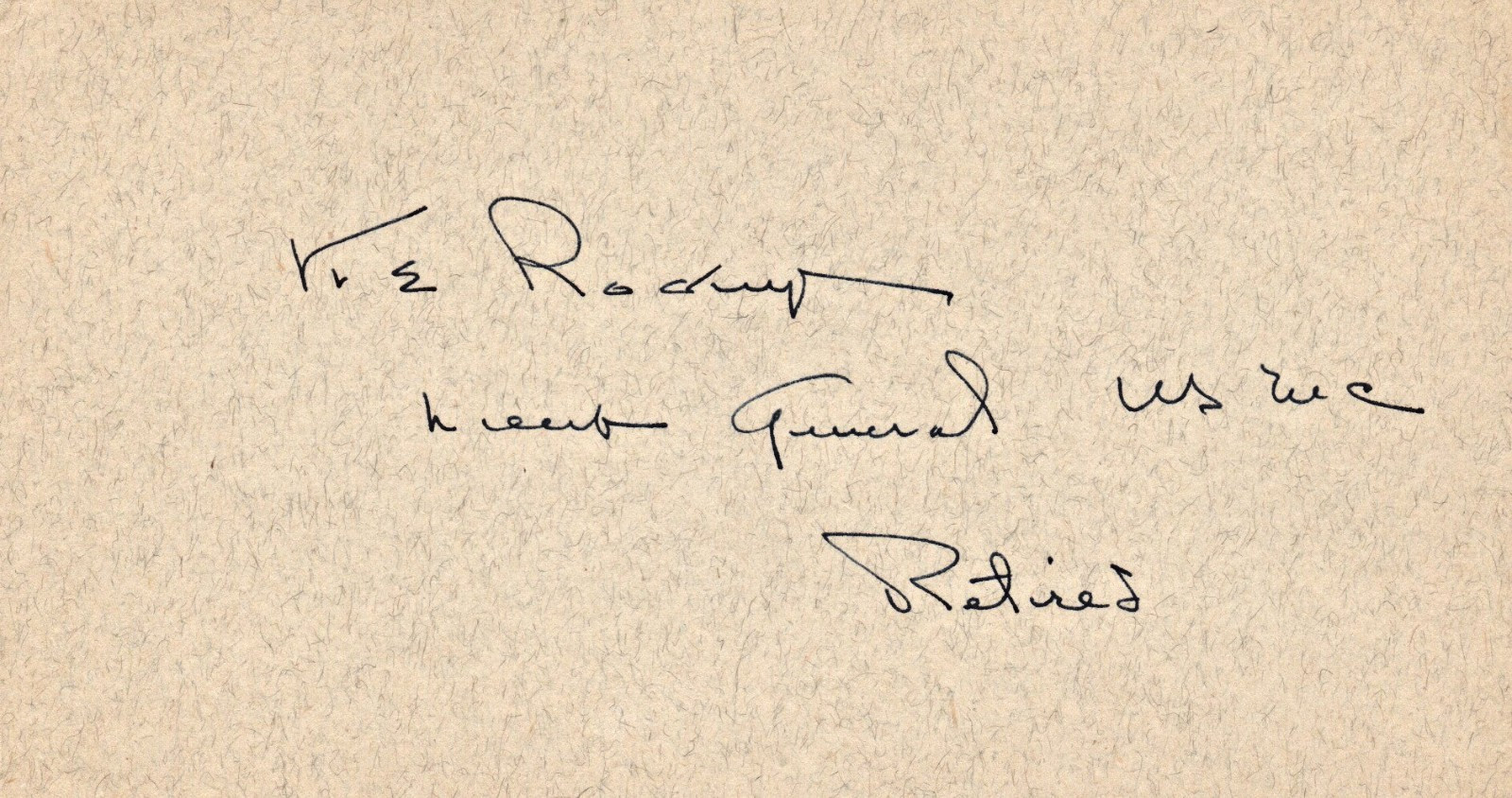 Lt. Gen. Keller E. Rockey – USMC – WWII Iwo Jima Corps Commander – Signed Card Lt. Gen. Keller E. Rockey – USMC – WWII Iwo Jima Corps Commander – Signed Card