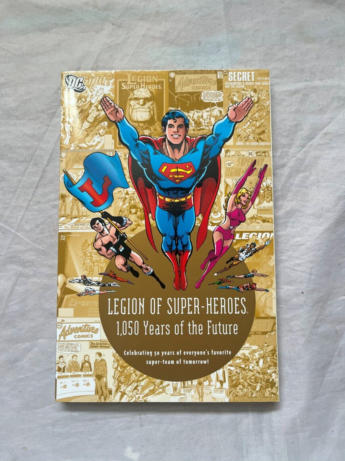 Legion Of Super-Heroes 1,050 Years In The Future DC Comics Hardcover