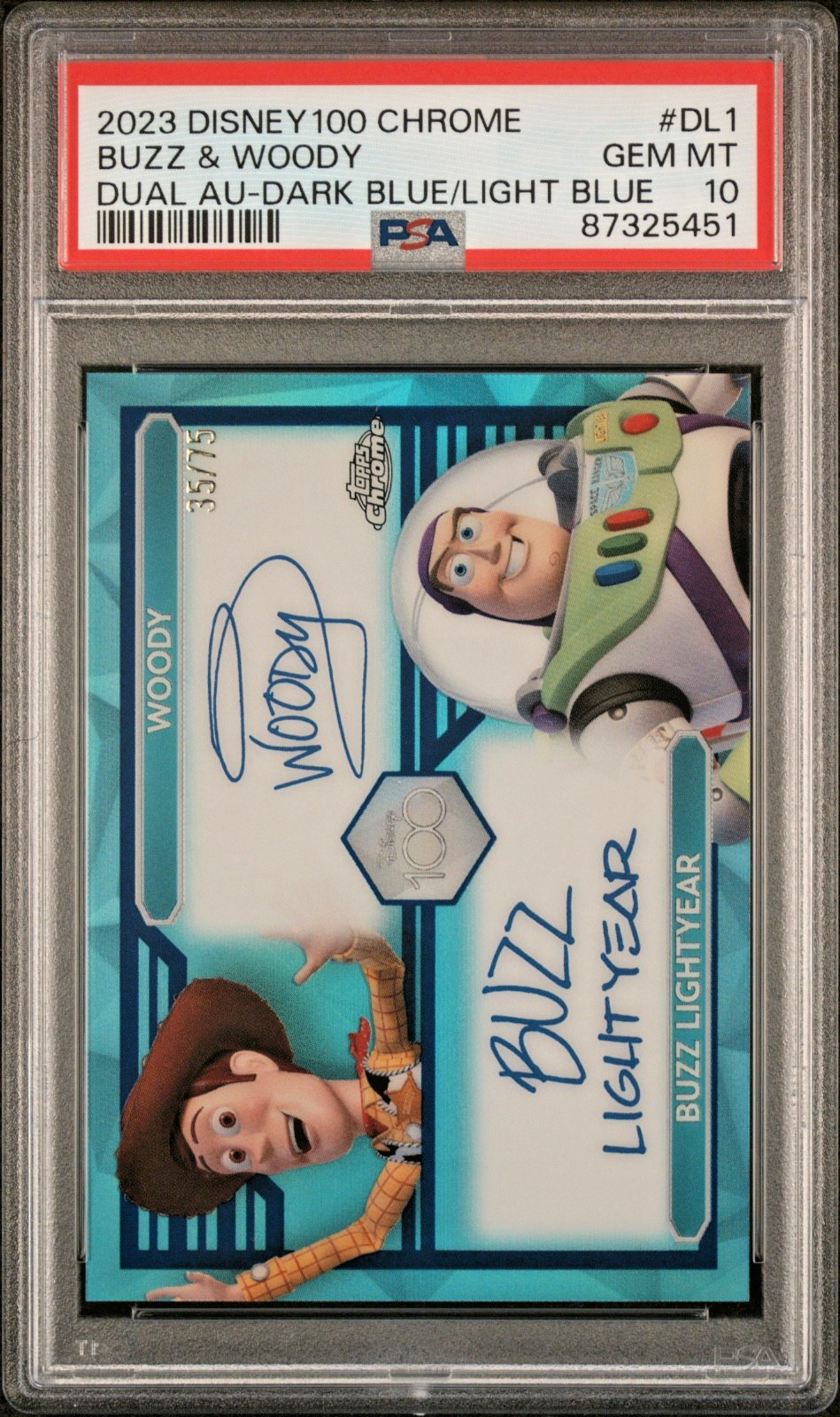 2023 Disney 100 Chrome Buzz & Woody Dual Auto Dark Blue/Light Blue /75 PSA 10 2023 Disney 100 Chrome Buzz & Woody Dual Auto Dark Blue/Light Blue /75 PSA 10