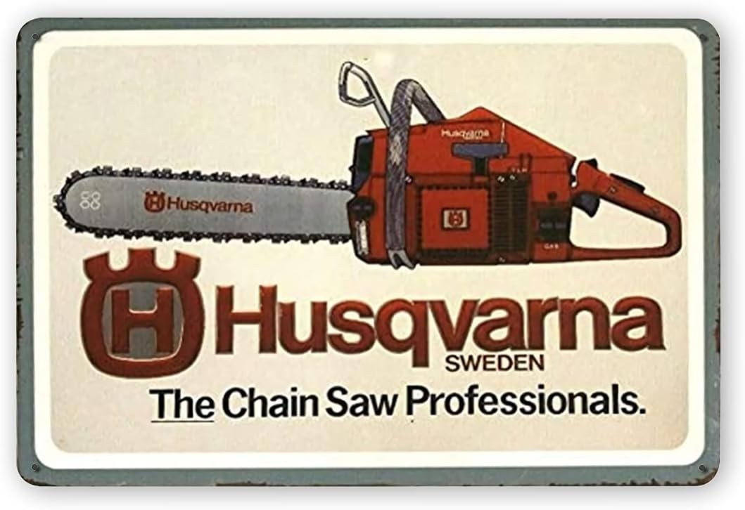 Vintage Tools Equipment Metal Sign Husqvarna Chainsaws Poster Tin Metal Signs Vintage Tools Equipment Metal Sign Husqvarna Chainsaws Poster Tin Metal Signs