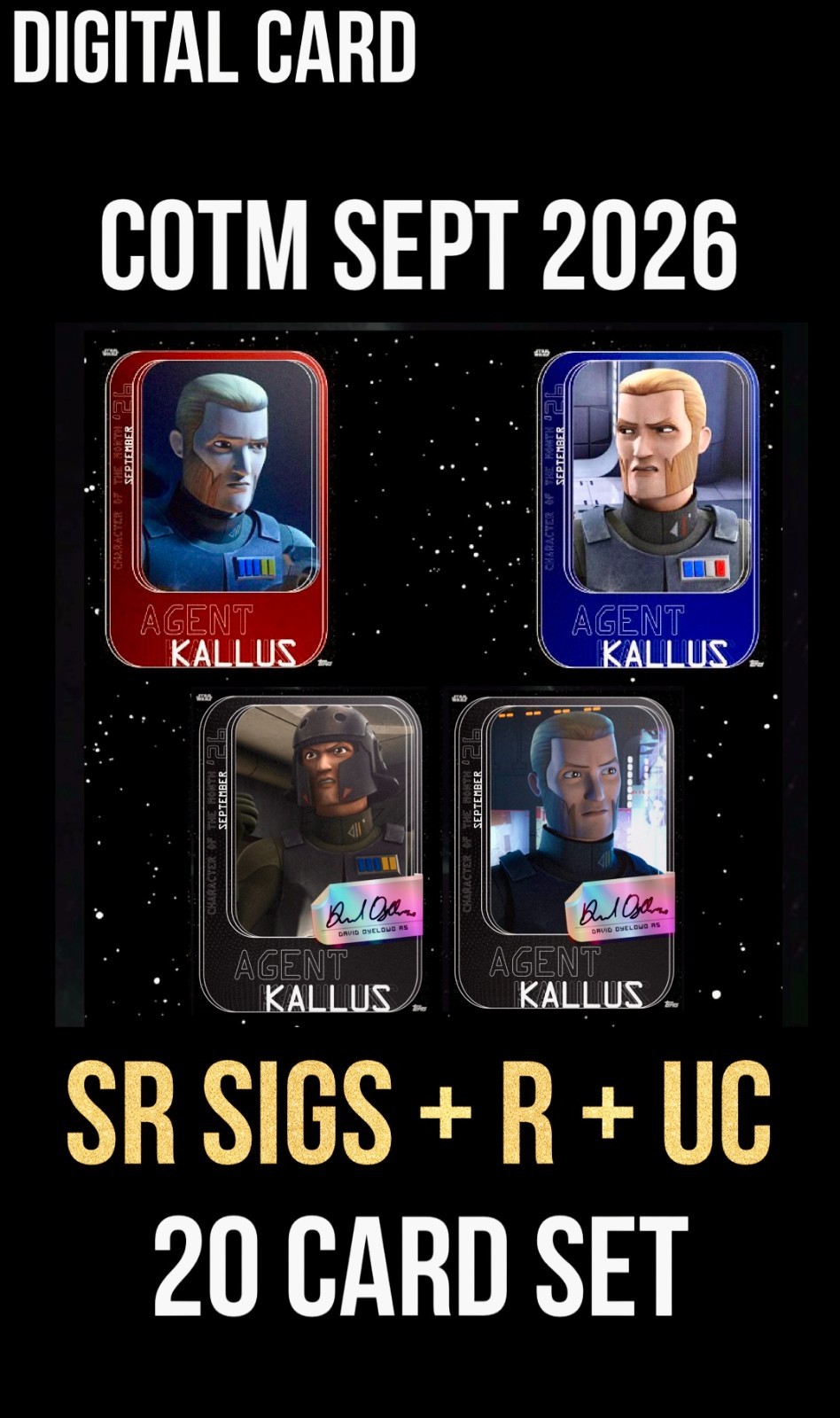 COTM CHARACTER MONTH AGENT KALLUS SIGNATURE+R+UC SET TOPPS STAR WARS CARD TRADER COTM CHARACTER MONTH AGENT KALLUS SIGNATURE+R+UC SET TOPPS STAR WARS CARD TRADER