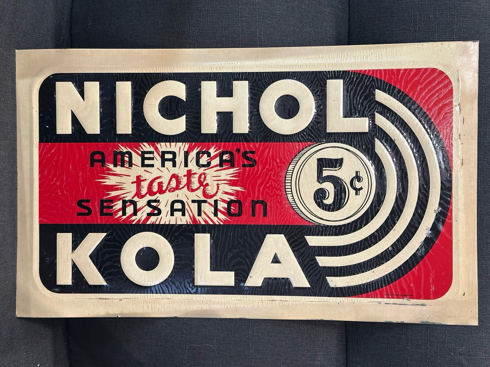 VTG Nichol Kola Painted Tin Sign 5 Cent Original Embossed 1940s New Old Stock