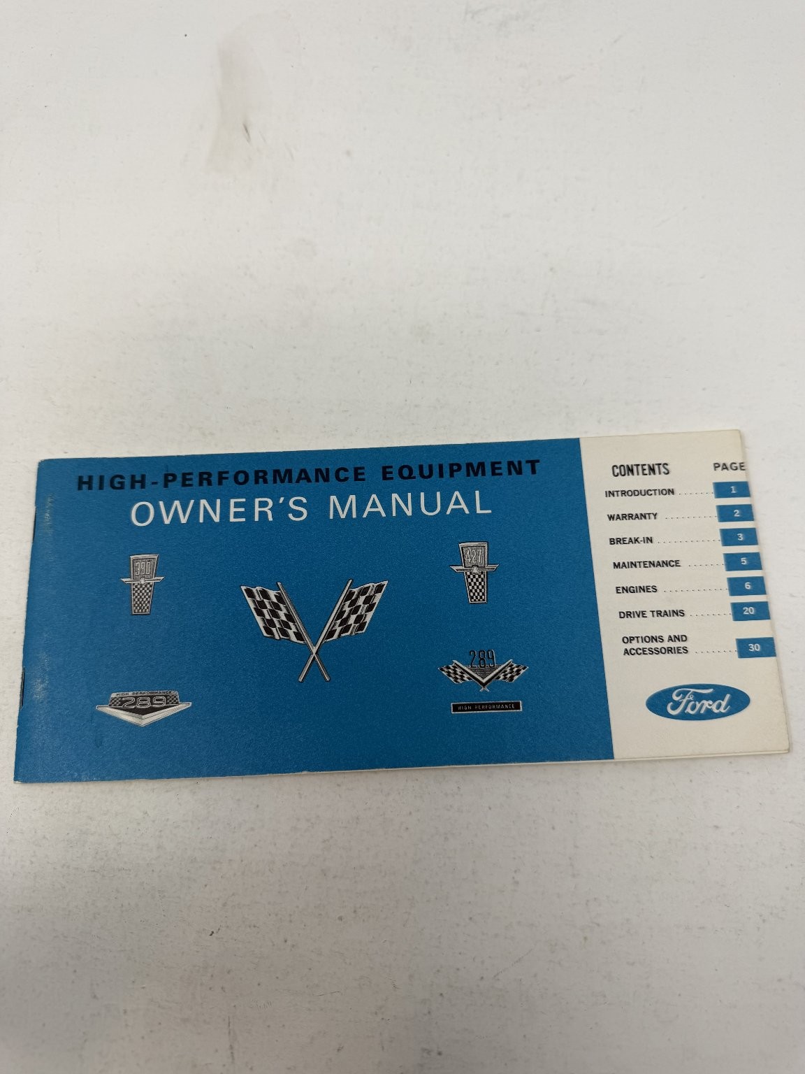 1964 Ford High-Performance Equipment Owner's Manual FIRST EDITION 1964 Ford High-Performance Equipment Owner's Manual FIRST EDITION