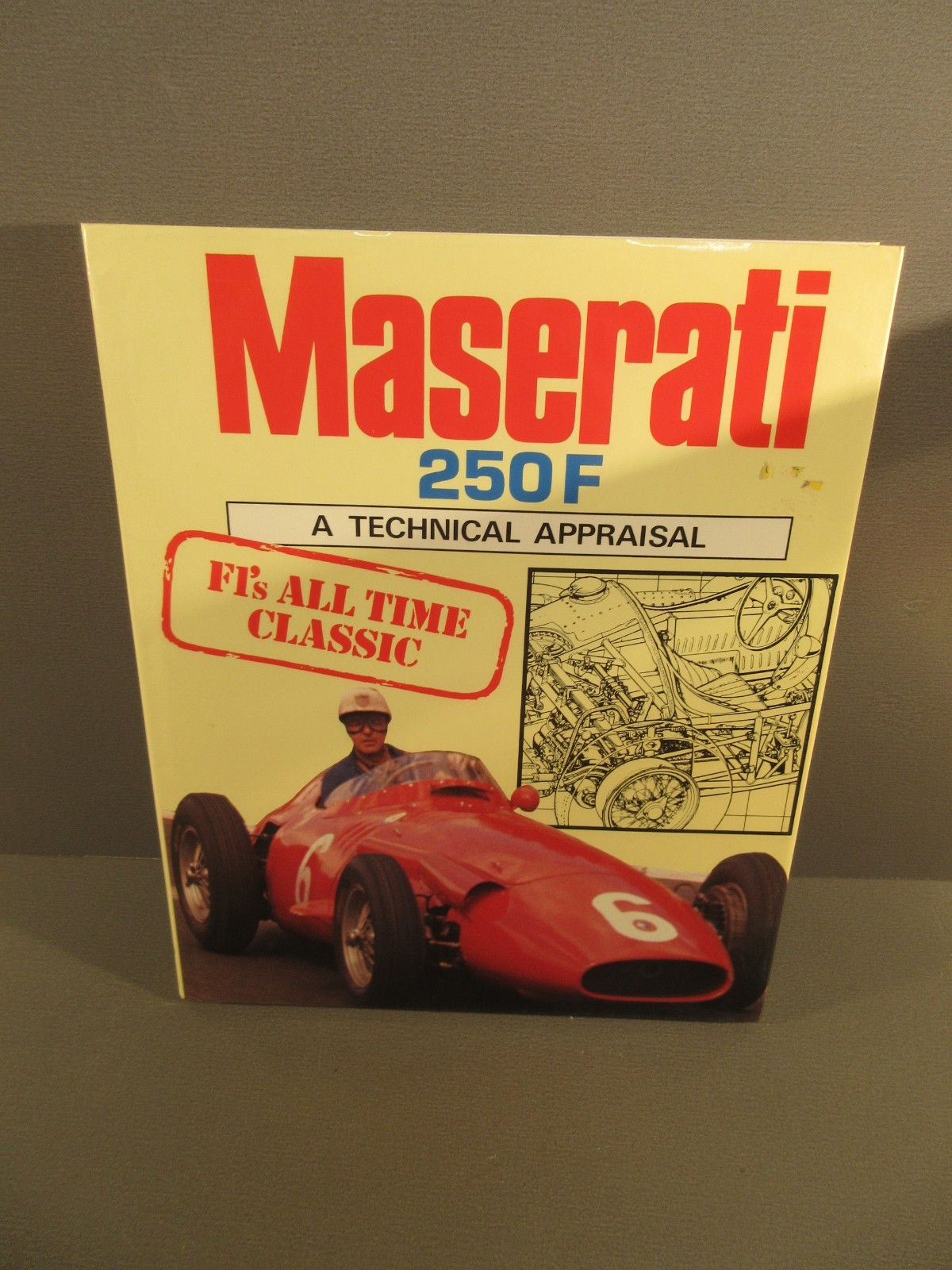 Maserati 250F A Technical Appraisal Maserati 250F A Technical Appraisal
