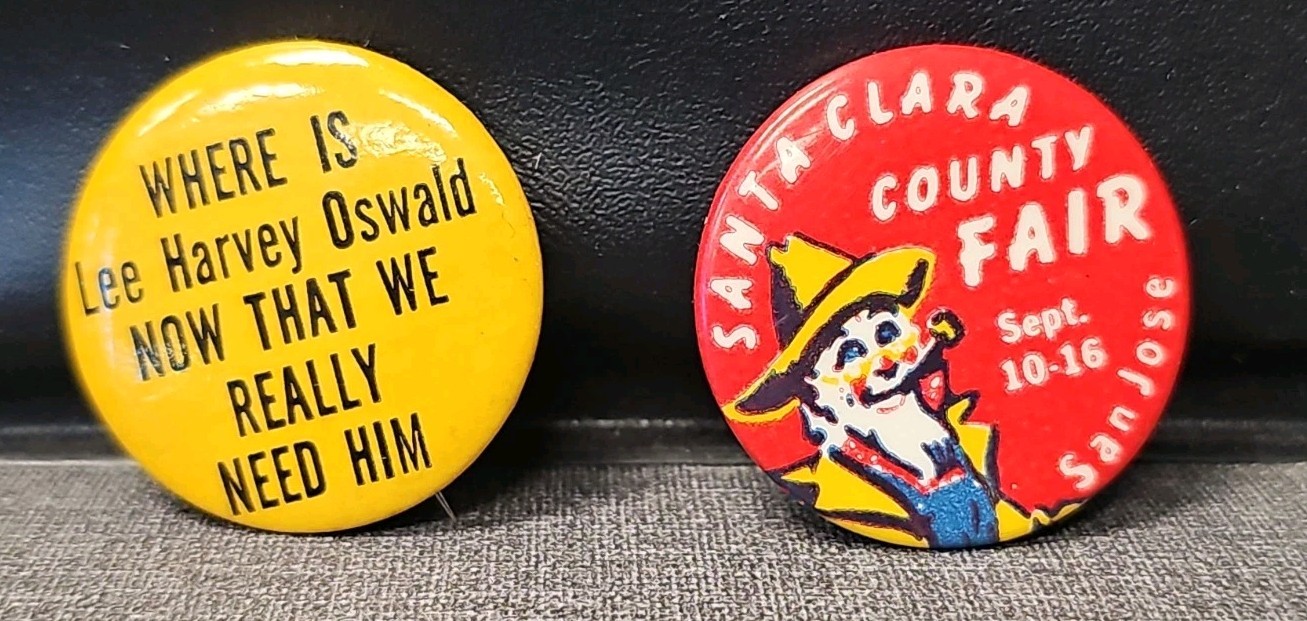 VTG WHERE IS LEE HARVEY OSWALD WHEN WE NEED HIM LBJ + COUNTY FAIR 1.25 VTG WHERE IS LEE HARVEY OSWALD WHEN WE NEED HIM LBJ + COUNTY FAIR 1.25