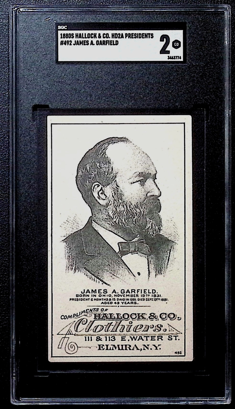 1880s Hallock & Co * JAMES GARFIELD * HD2A Presidents * SGC 2 POP 1 None Higher 1880s Hallock & Co * JAMES GARFIELD * HD2A Presidents * SGC 2 POP 1 None Higher