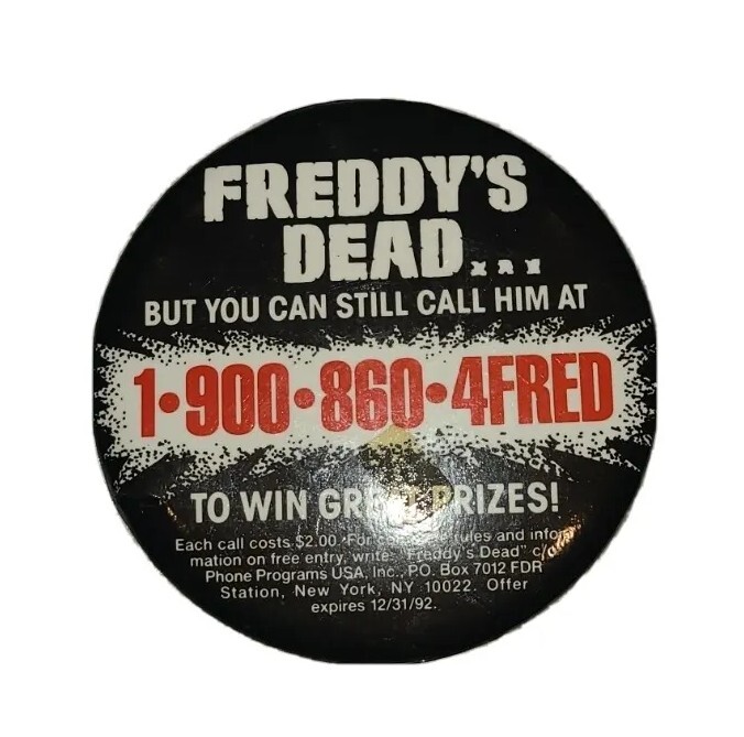 Vintage FREDDY'S DEAD Pinback Button. Pin - Vintage FREDDY'S DEAD Pinback Button. Pin -