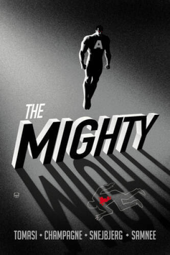 The Mighty - Paperback By Tomasi, Peter J - GOOD