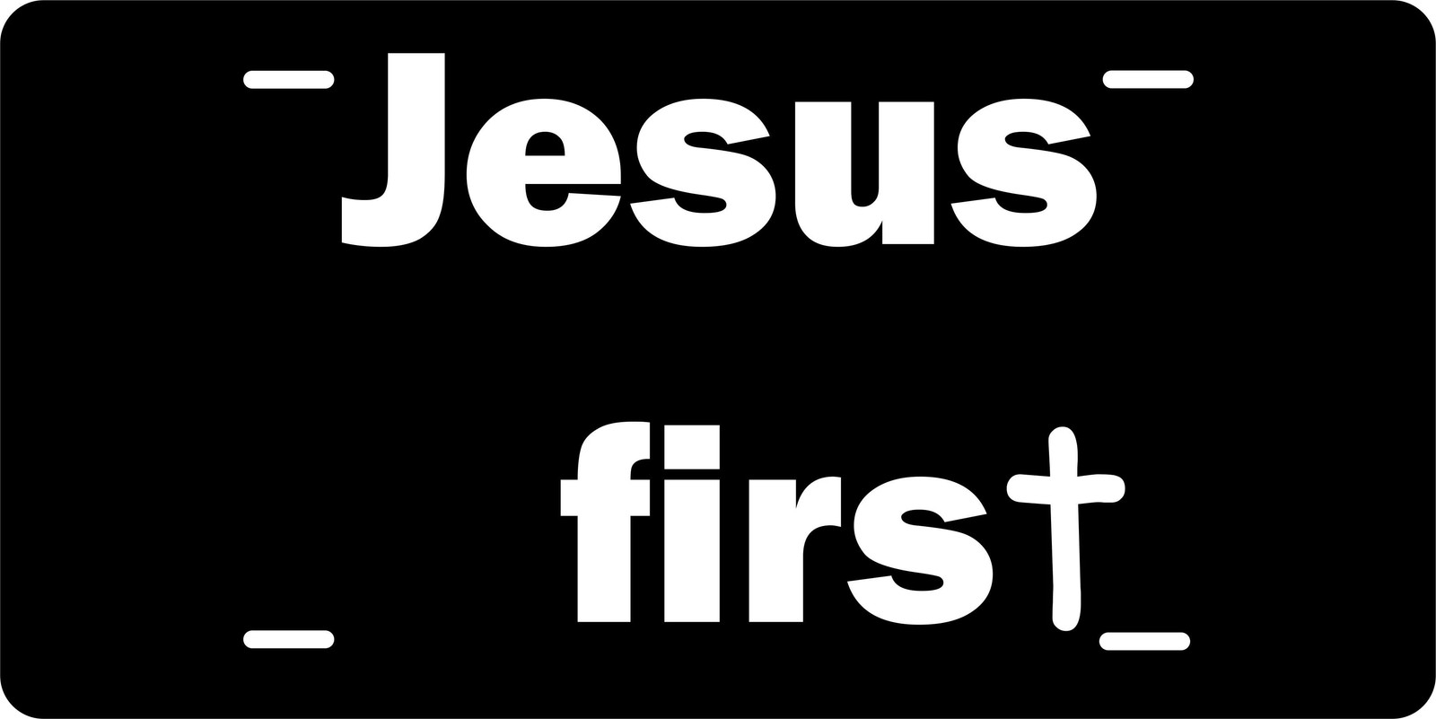 Jesus First Christian Novelty License Plate Personalized Auto Motorcycle Bicycle Jesus First Christian Novelty License Plate Personalized Auto Motorcycle Bicycle