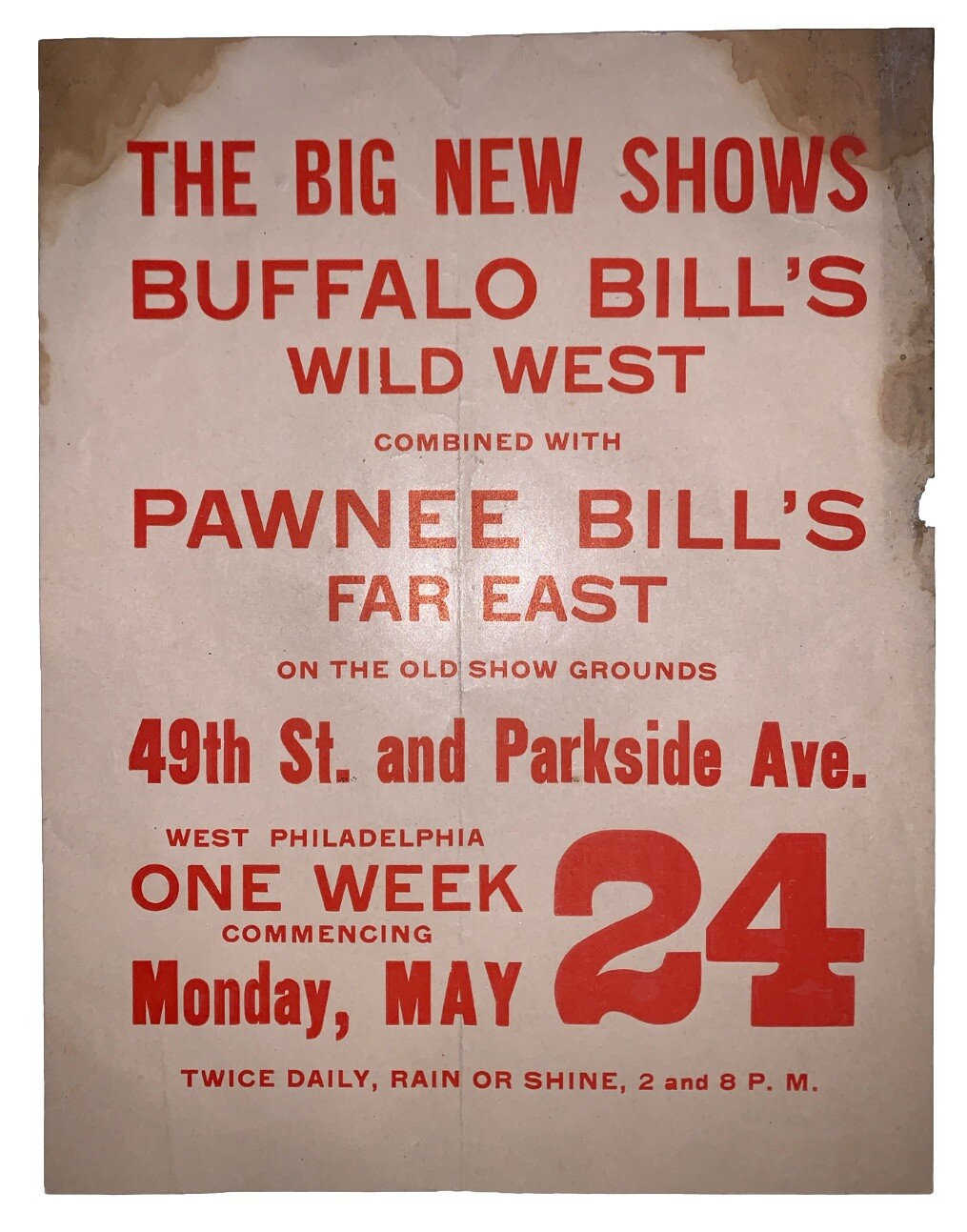 1909, ORIGINAL BROADSIDE, BUFFALO BILL'S WILD WEST & PAWNEE BILL'S FAR EAST SHOW