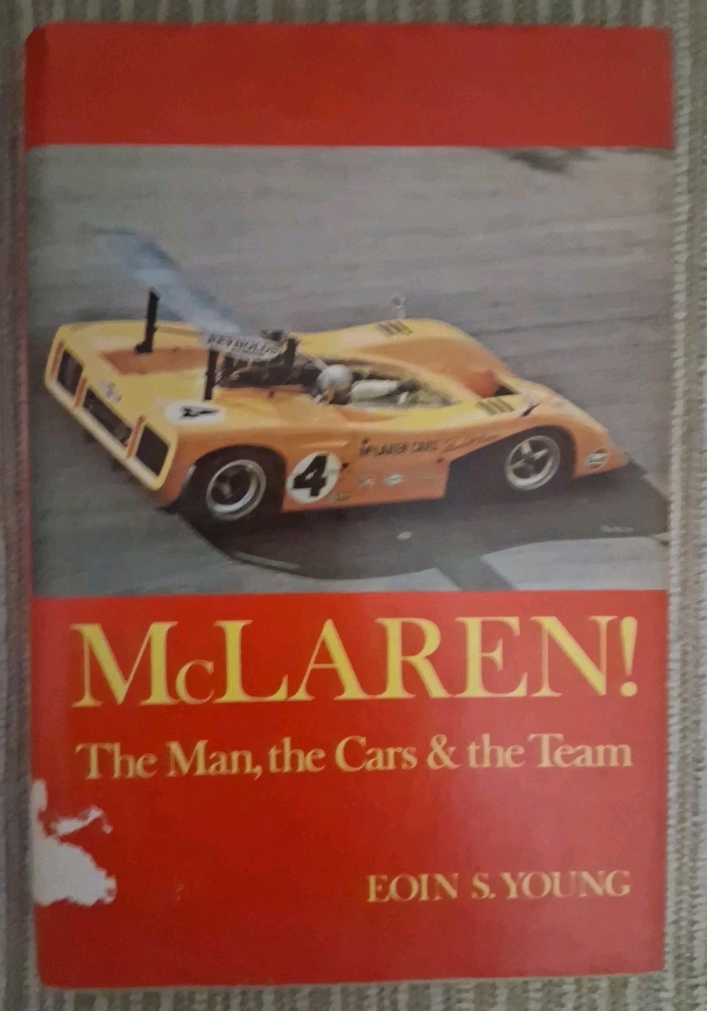 McLaren The Man, the Cars & the Team by Eoin S Young. English Edition HB/DJ McLaren The Man, the Cars & the Team by Eoin S Young. English Edition HB/DJ