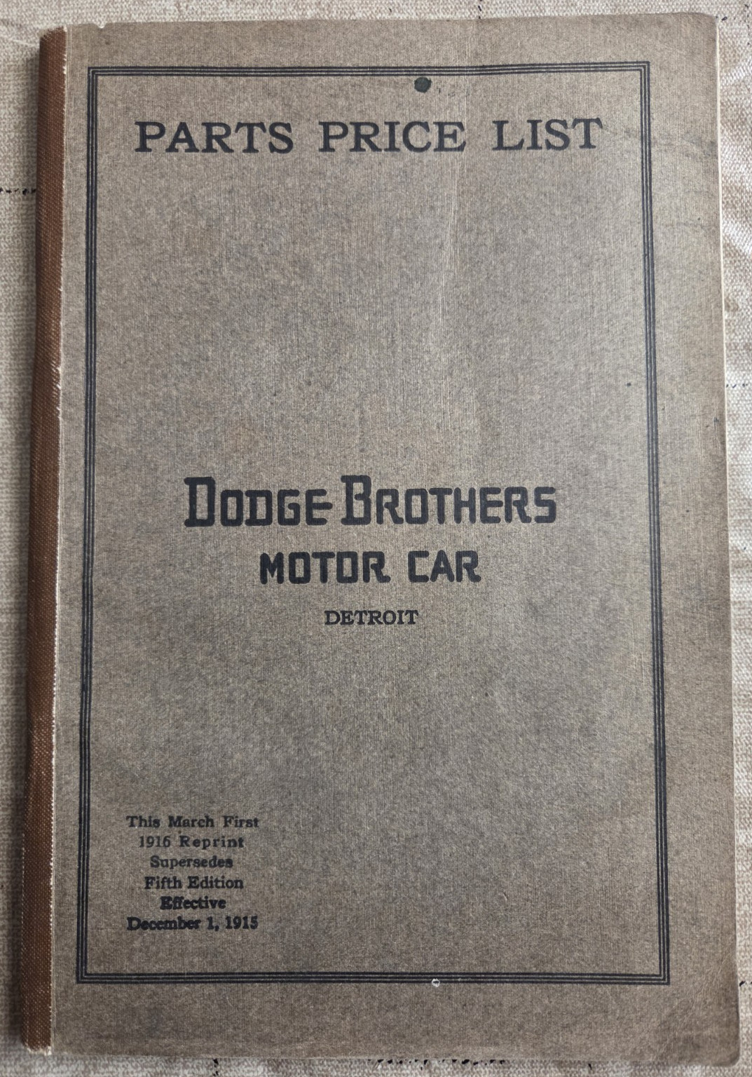 Antique 1915/16 Dodge Brothers Motor Car Detroit Parts Price List Antique 1915/16 Dodge Brothers Motor Car Detroit Parts Price List