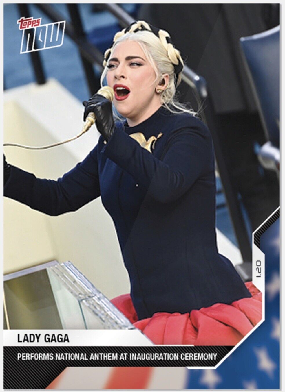 2020 Topps Now Election #17 Lady Gaga Rookie Card National Anthem Inauguration