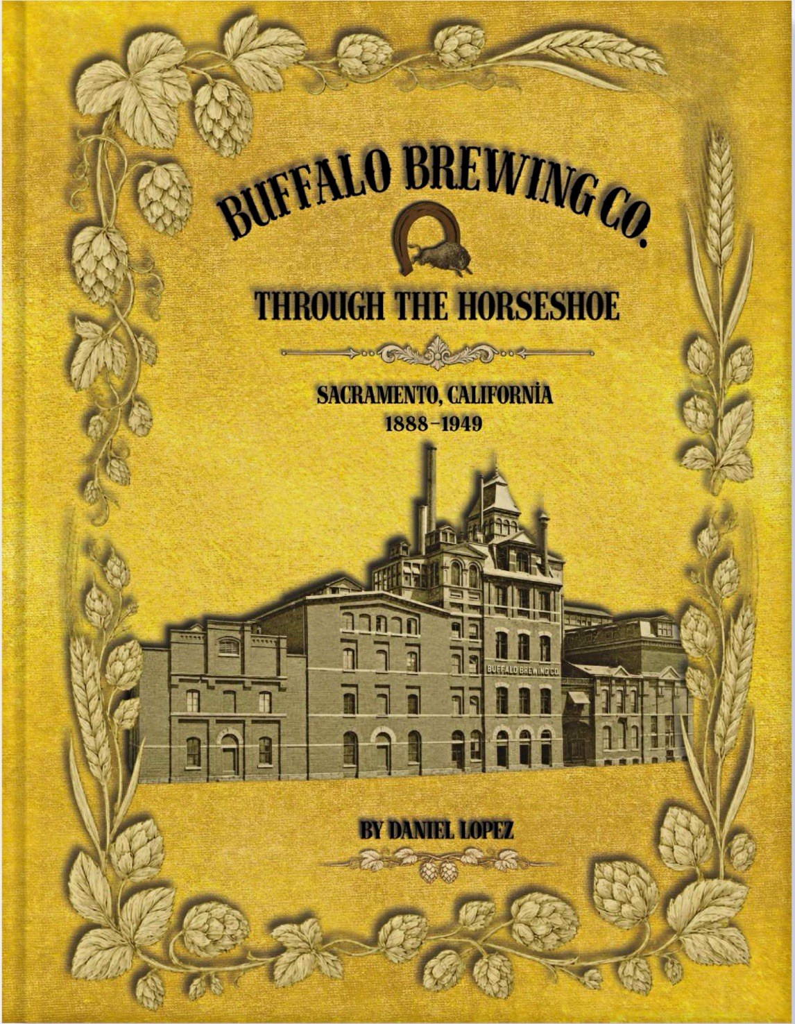 Buffalo Brewing Co Sacramento CA History Book 1st Edition Read Description
