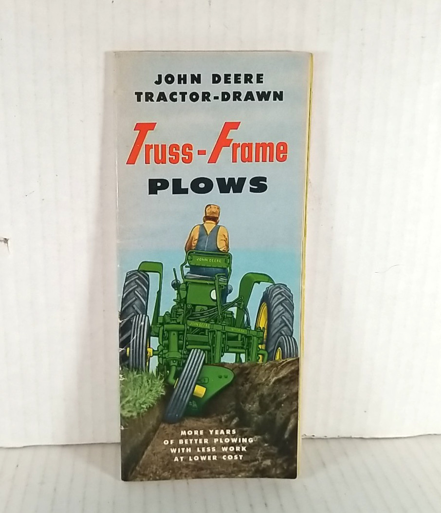 John Deere Brochure 1952 Tractor Drawn Truss-Frame Plows John Deere Brochure 1952 Tractor Drawn Truss-Frame Plows