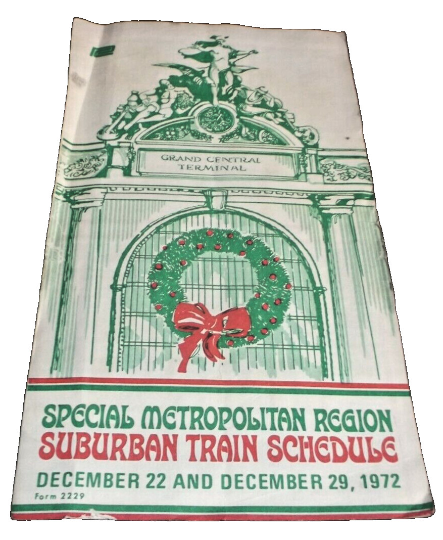 1972 PENN CENTRAL METROPOLITAN REGION SPECIAL HOLIDAY TRAINS PUBLIC TIMETABLE 1972 PENN CENTRAL METROPOLITAN REGION SPECIAL HOLIDAY TRAINS PUBLIC TIMETABLE