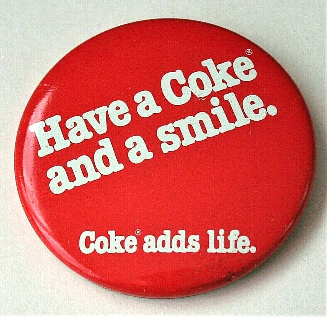 Vtg Rare Red Coke Adds Life Have a Coca-Cola Smile Soda Button Pin NOS New 1978