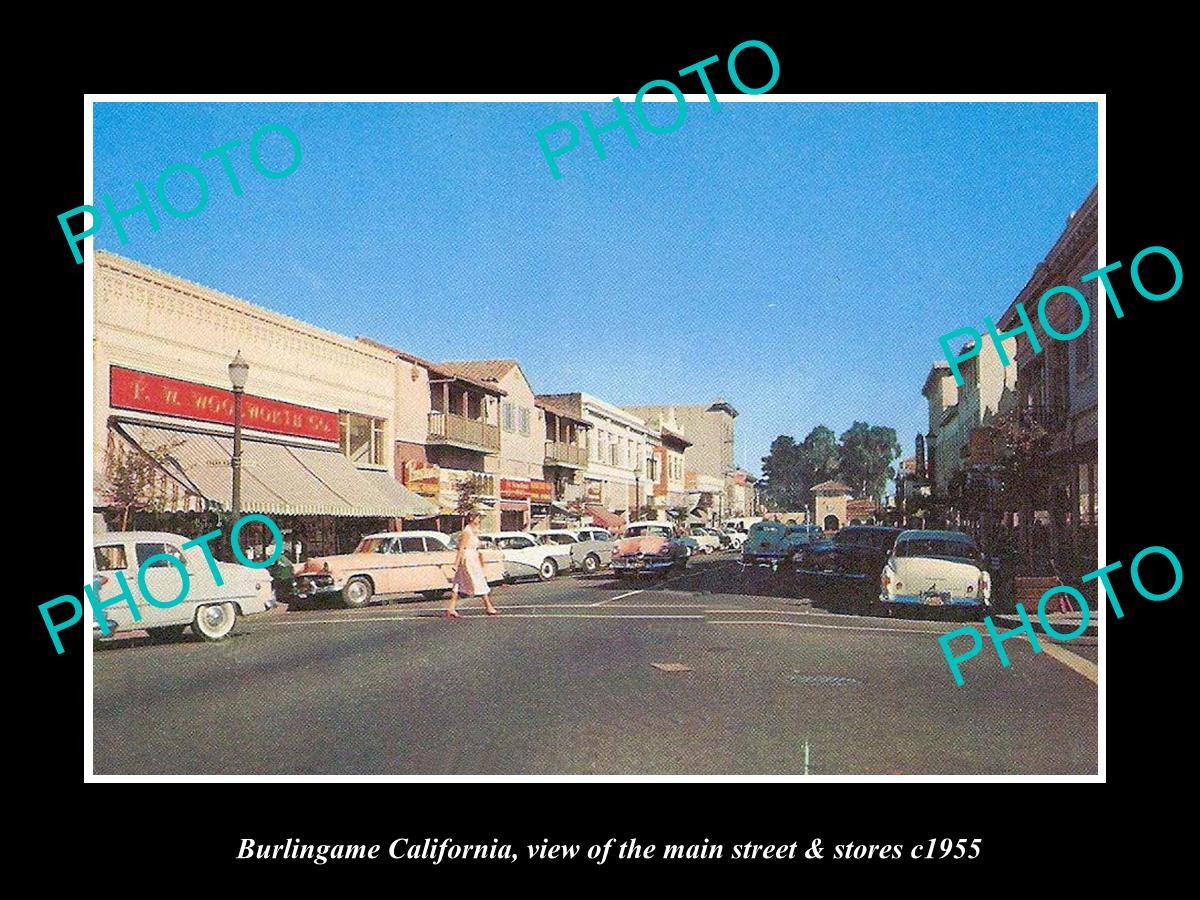 Burlingame California The Main Street & Stores 1955 Large Historic Old Photo Burlingame California The Main Street & Stores 1955 Large Historic Old Photo