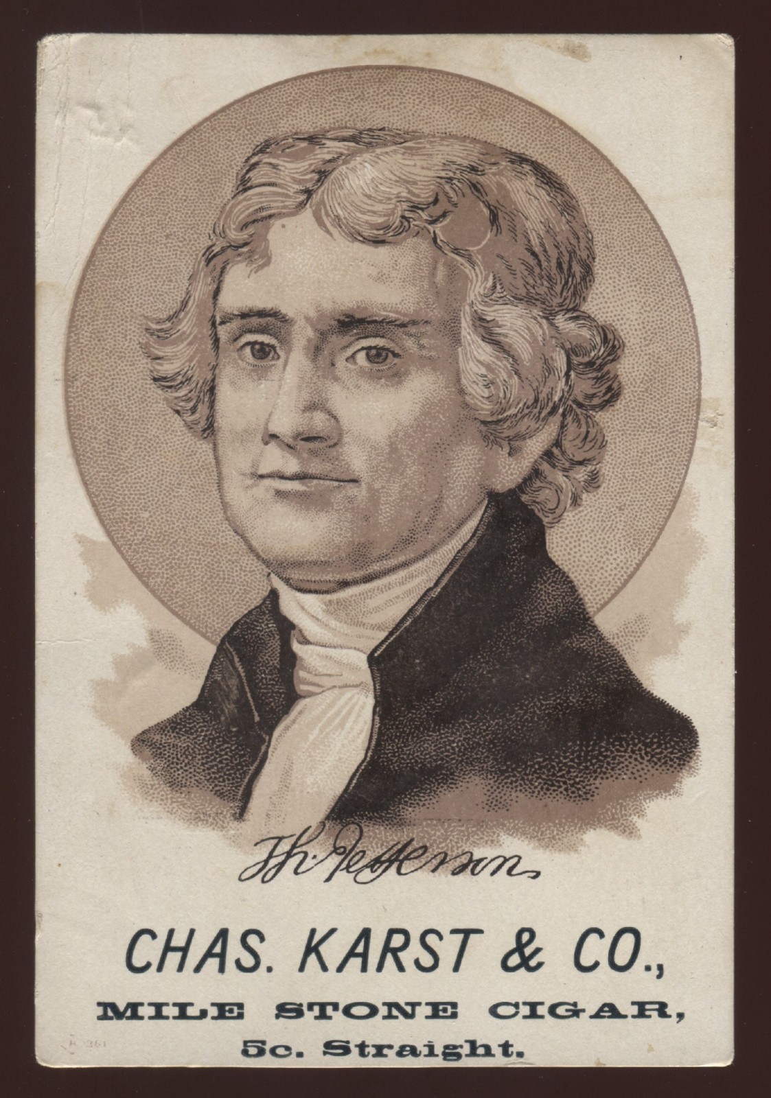 1880s H603 President Thomas Jefferson Mile Stone Cigars Tobacco Trade Card- Rare 1880s H603 President Thomas Jefferson Mile Stone Cigars Tobacco Trade Card- Rare