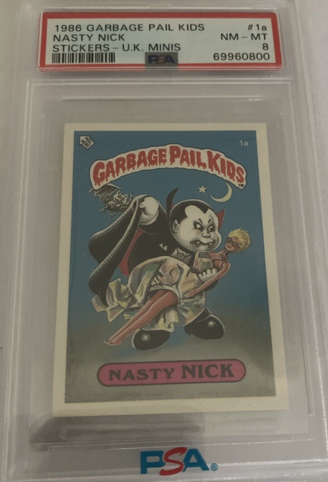 1986 Topps U.K. Garbage Pail Kids #1a Nasty Nick UK gpk minis PSA 8 Graded Card