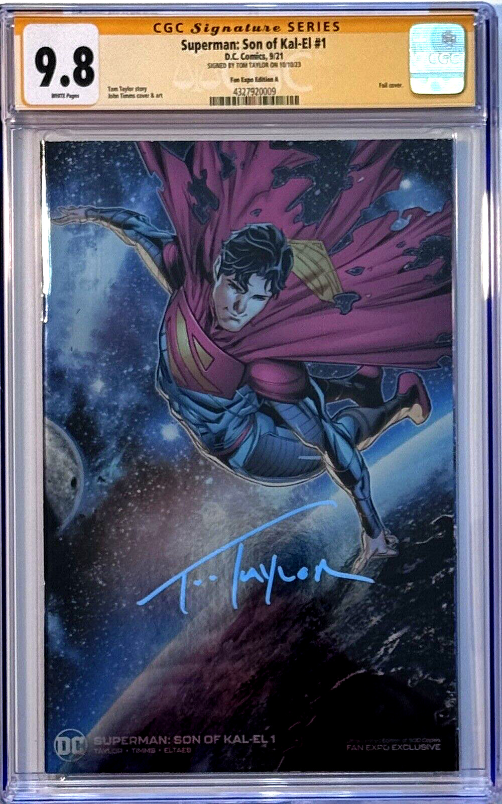 Superman Son of Kal-El 1 CGC SS 9.8 Signed Tom Taylor Fan Expo Variant LTD 500