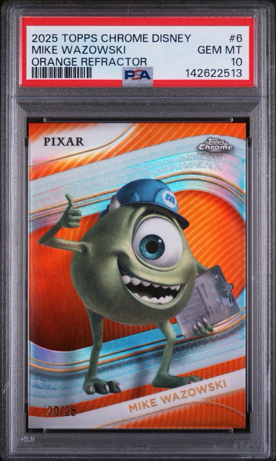 Topps 2025 Topps Chrome Disney Mike Wazowski #6 Orange Refractor /25 PSA 10 Topps 2025 Topps Chrome Disney Mike Wazowski #6 Orange Refractor /25 PSA 10