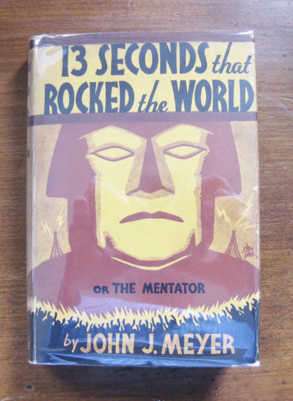 SIGNED -13 SECONDS THAT ROCKED THE WORLD by John Meyer -1st/1st HCDJ 1935 Henkle
