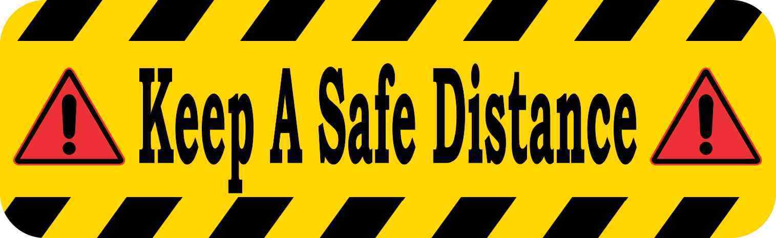10 x 3 Keep A Safe Distance Magnet Magnetic Caution Sign Business Safety Magnets