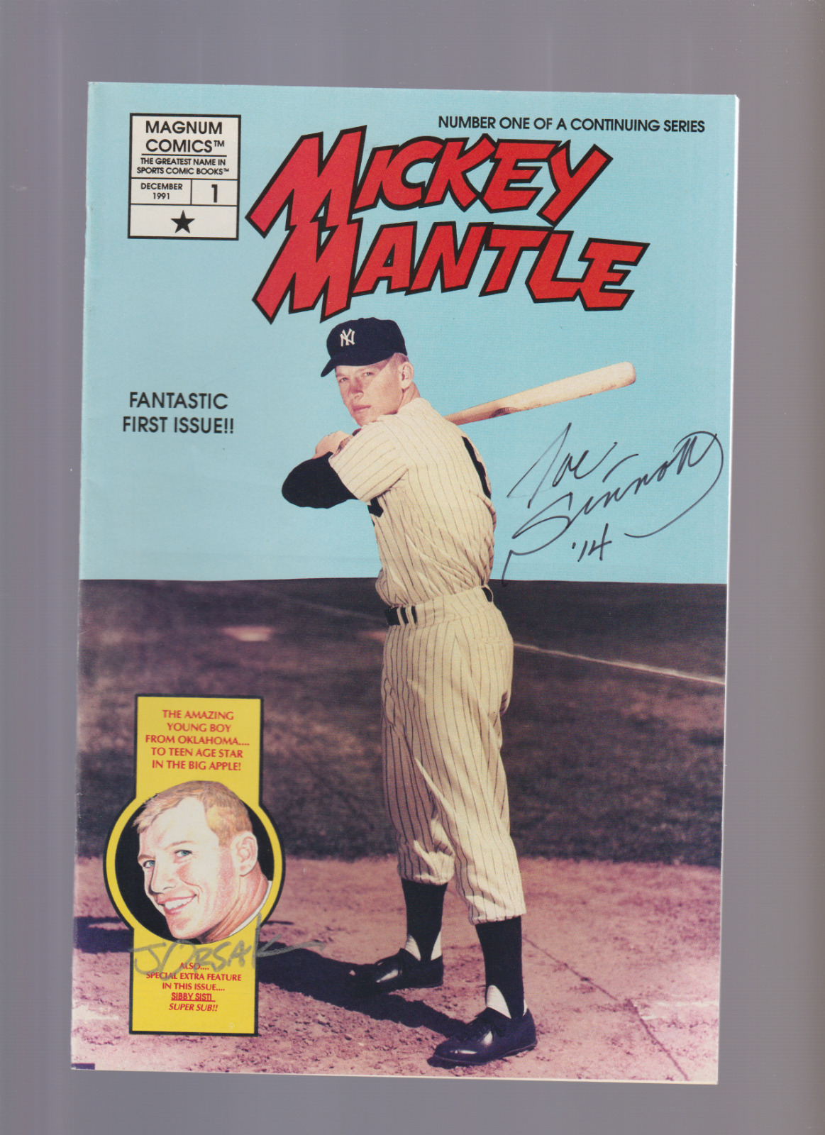 MICKEY MANTLE #1 (1991) PHOTO COVER SIGNED JOE ORSKA & JOE SINNOTT W/ DATE