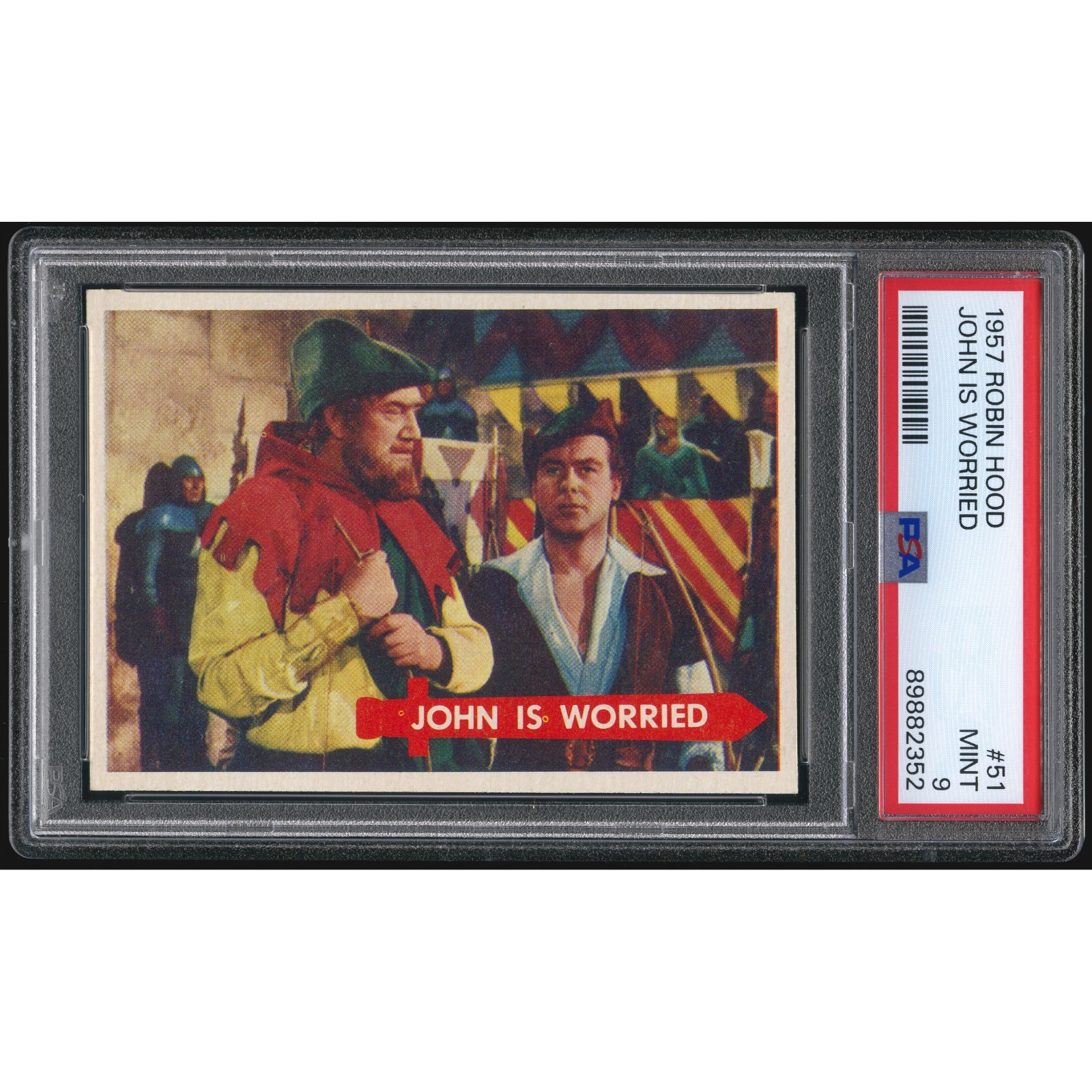 1957 Topps Robin Hood #51 John Is Worried PSA 9 MT, Pop 2 Highest Richard Greene 1957 Topps Robin Hood #51 John Is Worried PSA 9 MT, Pop 2 Highest Richard Greene