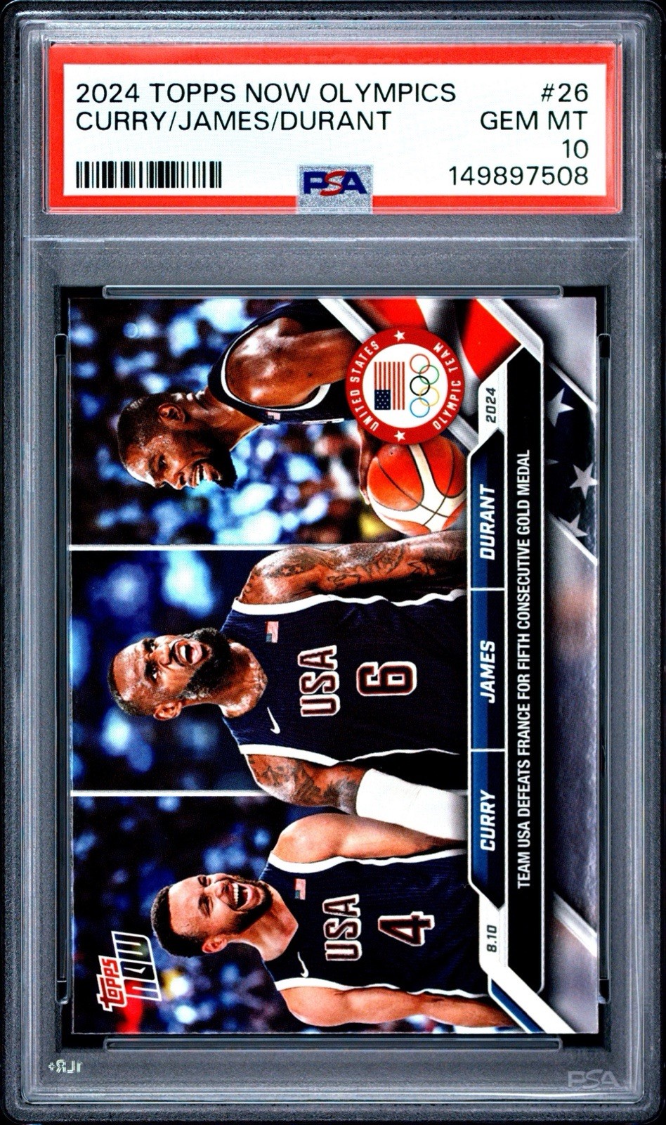 2024 TOPPS NOW OLYMPIC GAMES #26 KEVIN DURANT/LEBRON JAMES/STEPH CURRY PSA 10 2024 TOPPS NOW OLYMPIC GAMES #26 KEVIN DURANT/LEBRON JAMES/STEPH CURRY PSA 10