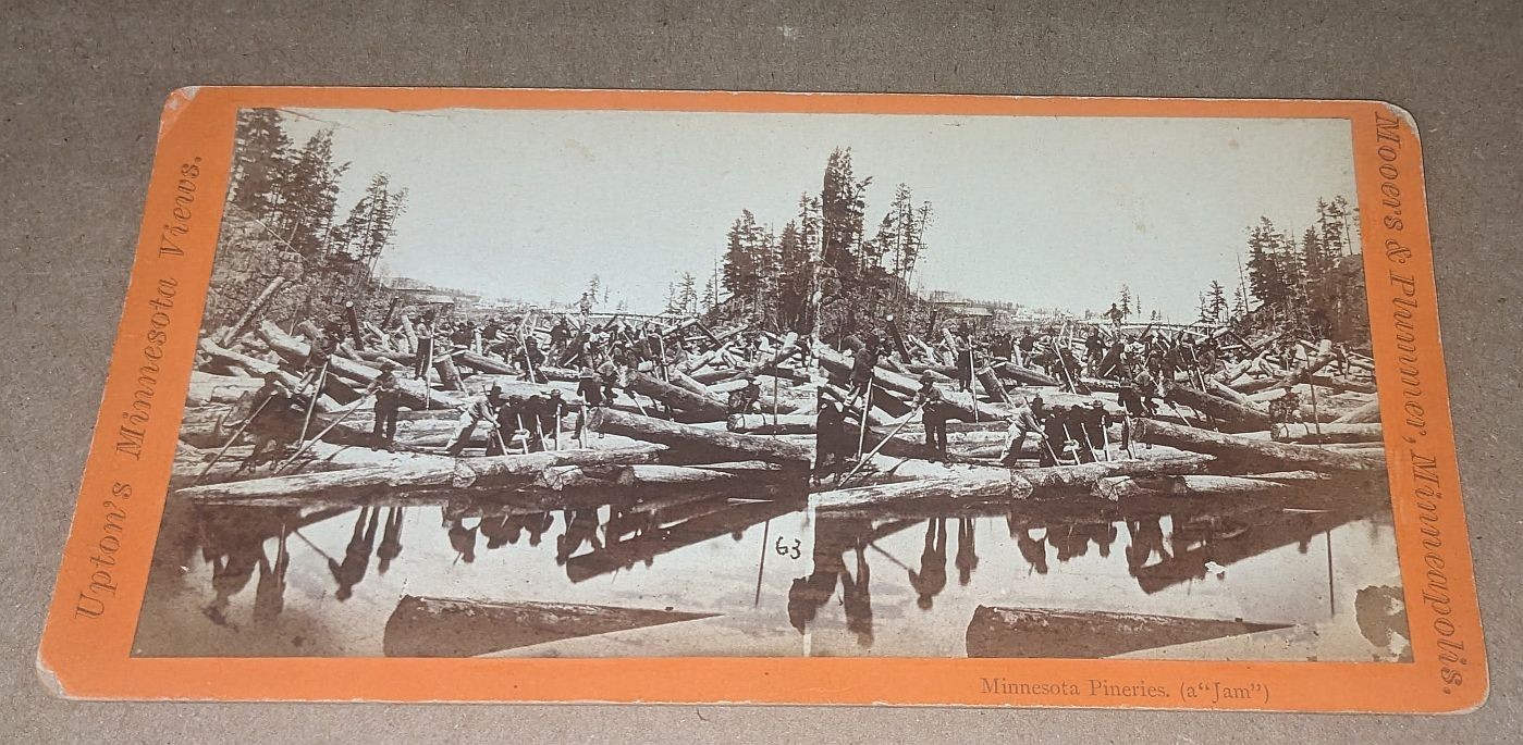 Upton Mooers & Plummer Stereoview Minnesota Pineries Logging River Workers Upton Mooers & Plummer Stereoview Minnesota Pineries Logging River Workers