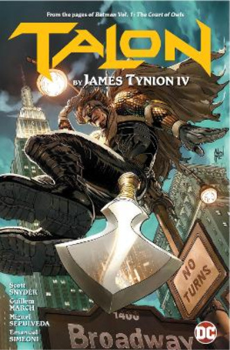 Miguel Sepulveda James Tynion IV Talon by James Tynion IV (Paperback)