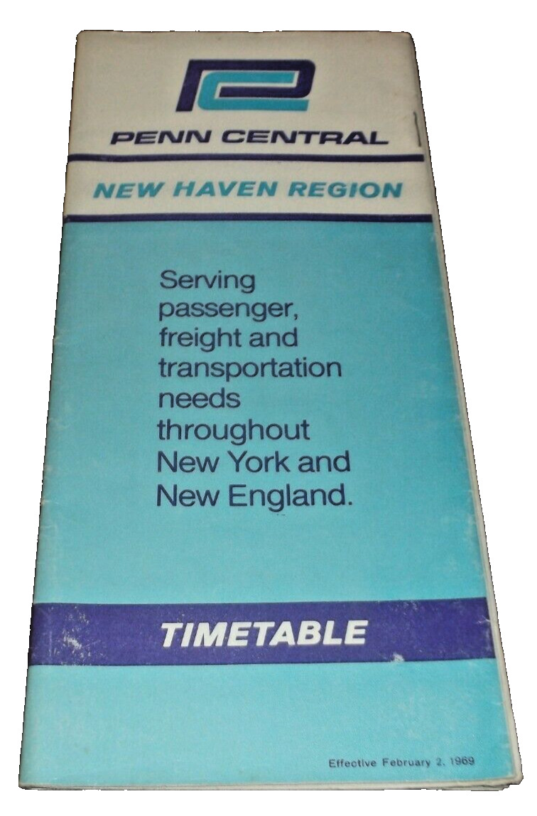 FEBRUARY 1969 PENN CENTRAL FORM 200 NEW HAVEN REGION PUBLIC TIMETABLE